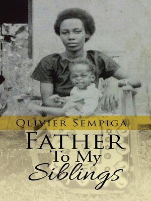cover image of Father to My Siblings